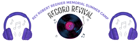 Illustration with a vinyl record in the center and Record Revival text above it. Purple headphones and musical notes are on both sides. Upper text reads Rev Robert Regnier Memorial Summer Camp.